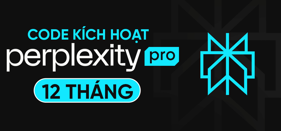 Perplexity Pro 12 tháng - Code kích hoạt